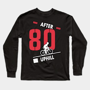 Cyclist 80th Birthday Cycling Dad Bicycle Racer 80 Years Long Sleeve T-Shirt